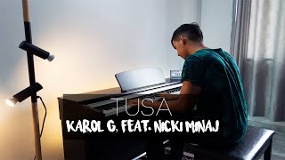 Tusa  - Karol G, Feat. Nicki Minaj (Piano Cover) | Eliab Sandoval