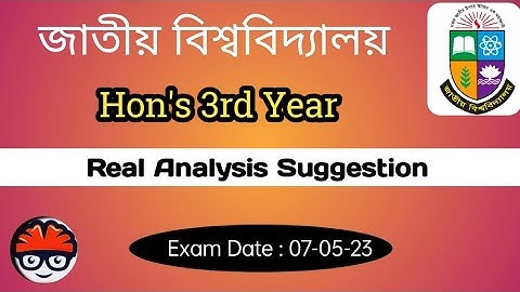 short suggestion Real Analysis 2022 || বাস্তব বিশ্লেষণ || Honours 3rd Year || MaYa