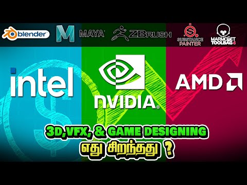 Intel vs Amd vs Nvidia - Which Is Best For 3D, Vfx & Game Designing - Complete Benchmark Tamil