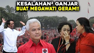 BELUNDER FATAL GANJAR BIKIN MEGAWATI KECEWA! Berikut Kesalahan Ganjar Yang Bikin Orang Malas Memilih