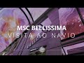 MSC Bellissima - Visita ao navio