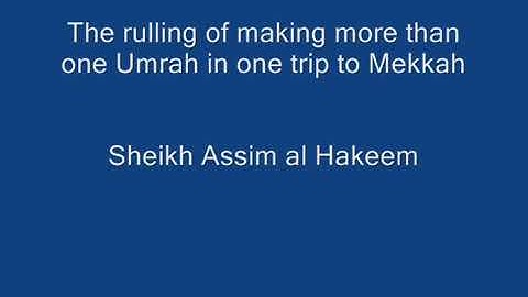 Can we do more than one Umrah per trip? - Sheikh Assim Al Hakeem
