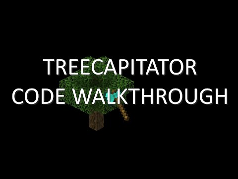 Treecapitator | Skript Code Walkthrough