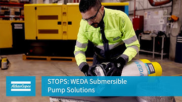 STOPS: WEDA Submersible Pump Solutions | Atlas Copco Power Technique NA
