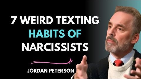 "7 Bizarre Texting Habits That Expose a Narcissist Instantly"||By Jordan Peterson
