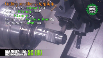 Nakamura-Tome Multi-Tasking Machine SC-100