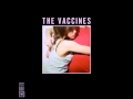The Vaccines - Wolf pack