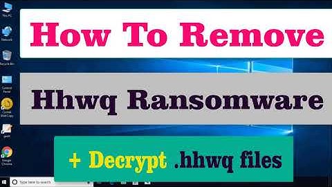 Remove .Hhwq File Virus (Hhwq Ransomware) + Recover .hhwq Files