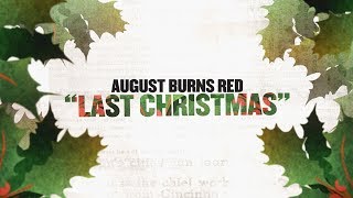 August Burns Red - Last Christmas