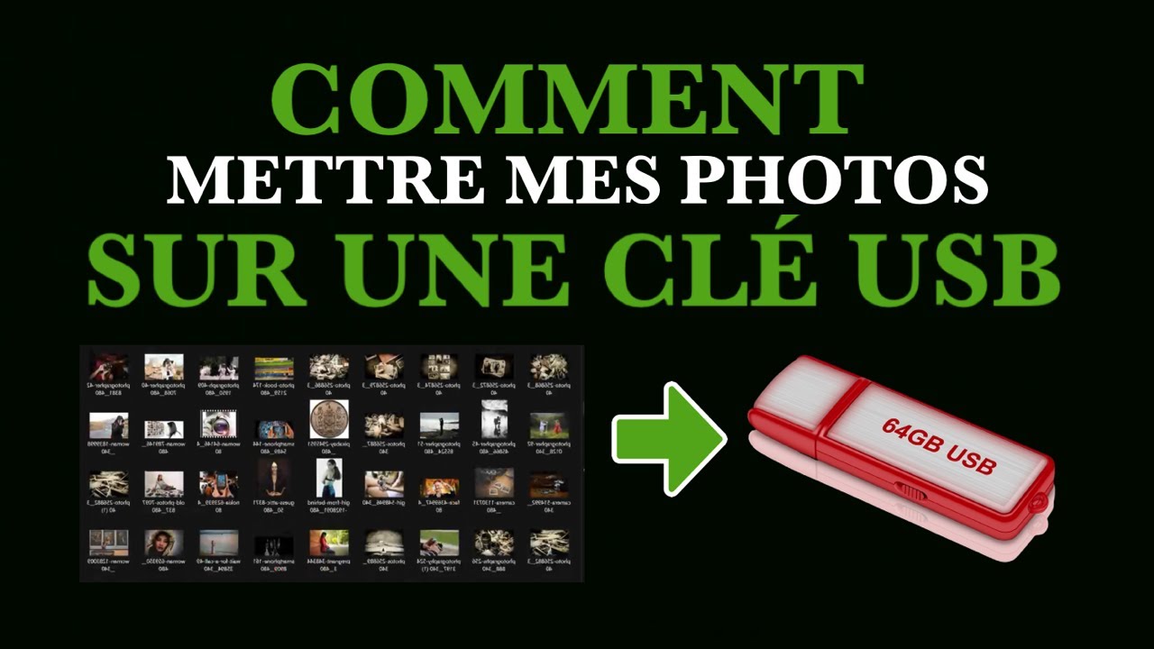 Comment mettre mes Photos sur une clé USB TUTO YouTube