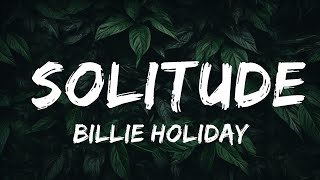 Billie Holiday - Solitudes 30mins - Feeling your