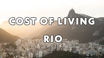 How much does it cost to live in Rio?