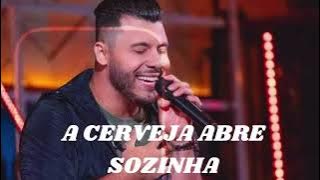 Murilo Huff - A cerveja abre sozinha