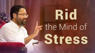Rid the Mind of Stress