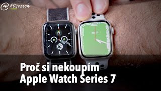 Apple Watch Series 7 jsou boží a přesto si je nekoupím [4K] (Alisczech vol. 509)