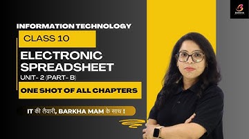 IT 402|Electronic Spreadsheet(Advanced): Complete|Class 10|Unit 2| Barkha Gupta |Calc #cbse #youtube
