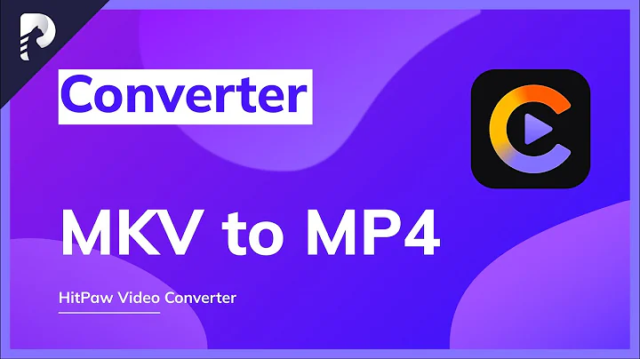 [100%Work!] How to Convert MKV Files to MP4 Files?