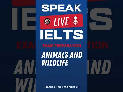 IELTS Speaking Animals