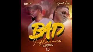 Tsar Leo x Omah Lay - Bad Influence Remix