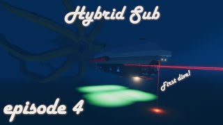 Stormworks Build Series: Hybrid Submarine Episode 4