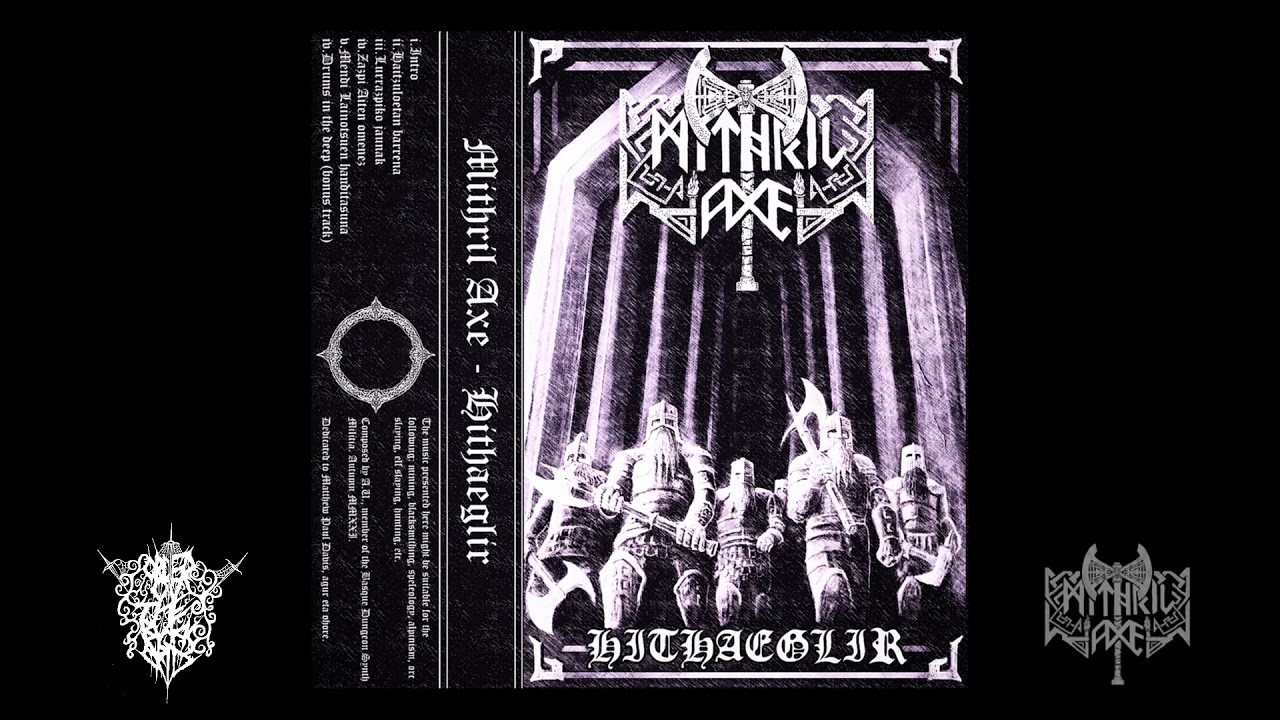 Mithril Axe Hithaeglir full Album 2021 YouTube