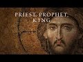 "Priest, Prophet, King" Sample - Lesson 1