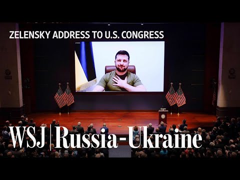 &rsquo;I Call for You to Do More:&rsquo; Ukrainian President Zelensky Addresses U.S. Congress | WSJ