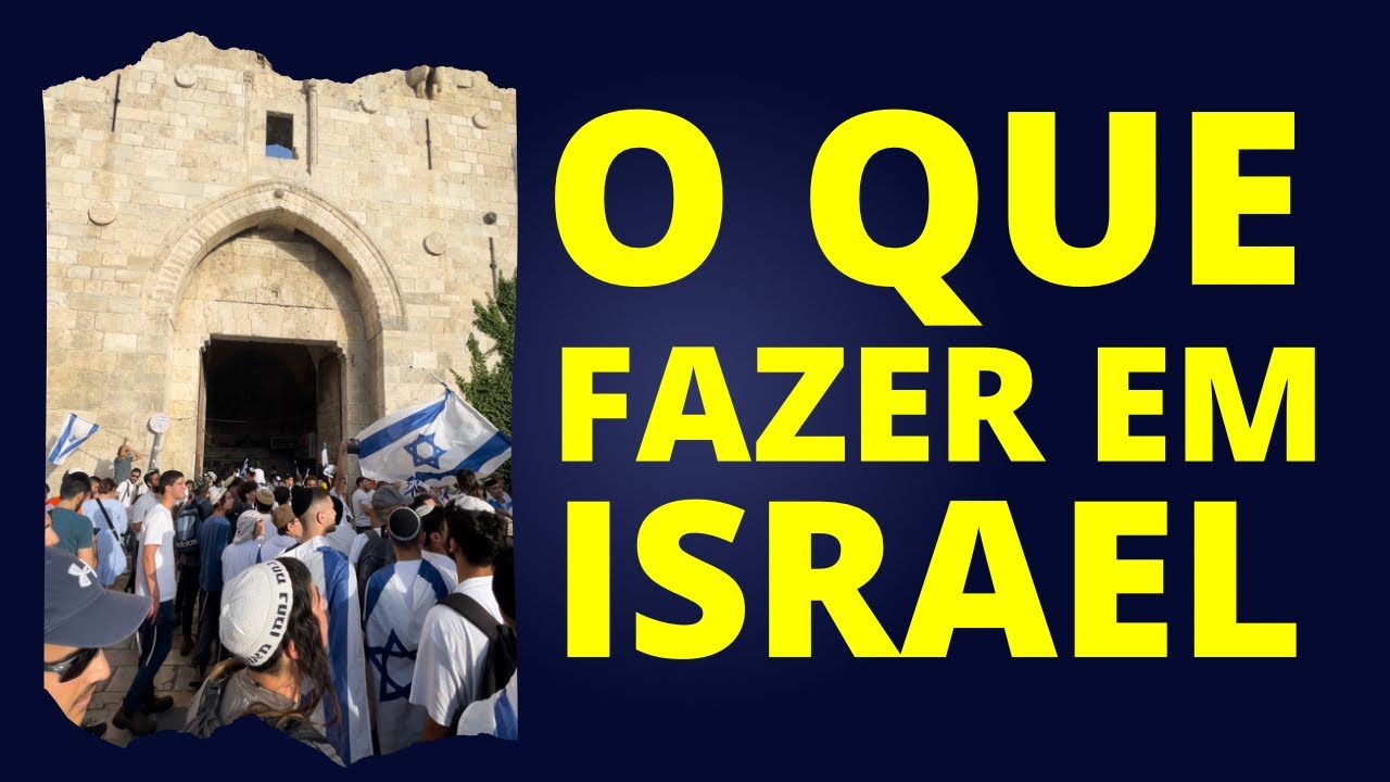 O QUE FAZER EM ISRAEL 🇮🇱 YouTube O QUE FAZER EM ISRAEL 🇮🇱 YouTube