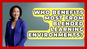 Who Benefits Most From Blended Learning Environments? | Teacher Tech Toolbox News