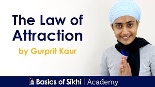 The Law of Attraction by Gurprit Kaur (Trainee Parcharik)