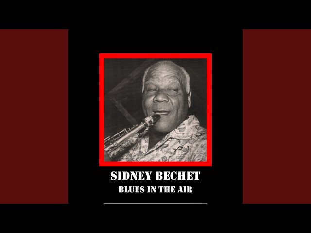Sidney Bechet - Laughin' in rhythm