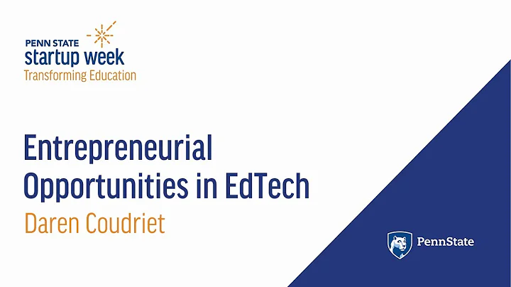 Entrepreneurial Opportunities in EdTech - Daren Co...
