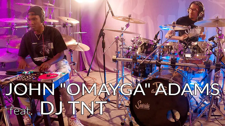 John "OMAYGA" Adams feat. DJ TNT