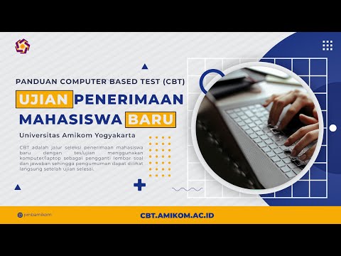 Panduan Ujian Penerimaan Mahasiswa Baru Universitas Amikom Yogyakarta Berbasis Computer Based Test