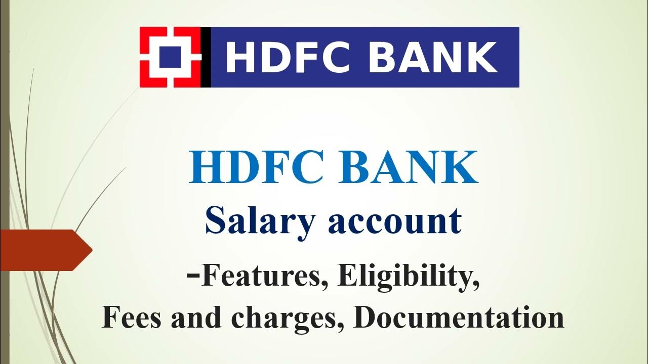 Hdfc Credit Card Salary Eligibility Criteria HDFC bank SALARY ACCOUNT | एचडीएफसी बैंक वेतन खाता Features