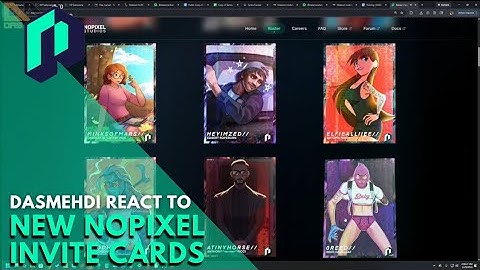 DasMehdi React to New Nopixel Invite Cards | Nopixel