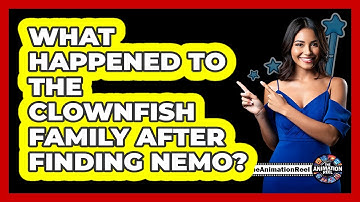 What Happened To The Clownfish Family After Finding Nemo?