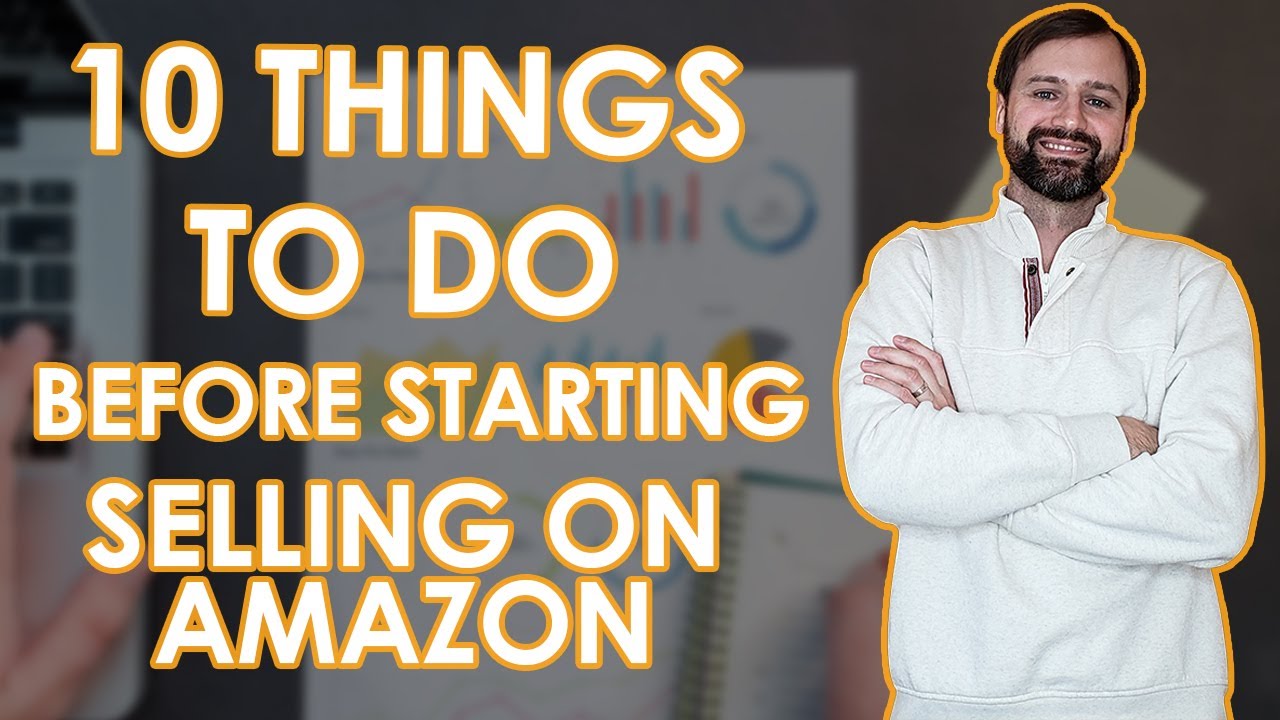 10 Things to Do BEFORE Starting Selling On Amazon. Wholesale Tips for ...