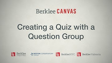 Canvas: Creating a Quiz with a Question Group