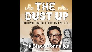 The Dust Up: The Black Donnellys