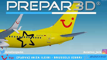 [P3Dv5] FULL FLIGHT | Ibiza (LEIB) - Brussels (EBBR) | VATSIM | TUI Belgium PMDG 737ngxu l JAF208 |