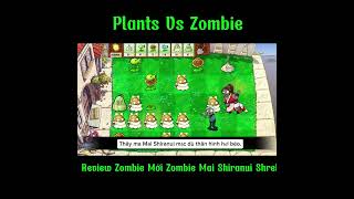 Tập 152 | Review Zombie : Zombie Mai Shiranui #shorts #plants #plantsvszombie #pvz
