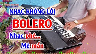 Nhạc Không Lời Bolero Nhạc Trữ Tình Hay Nghe Phê Mê Mẩn - Organ Anh Quân Chơi Đàn Cực Dẻo Tay