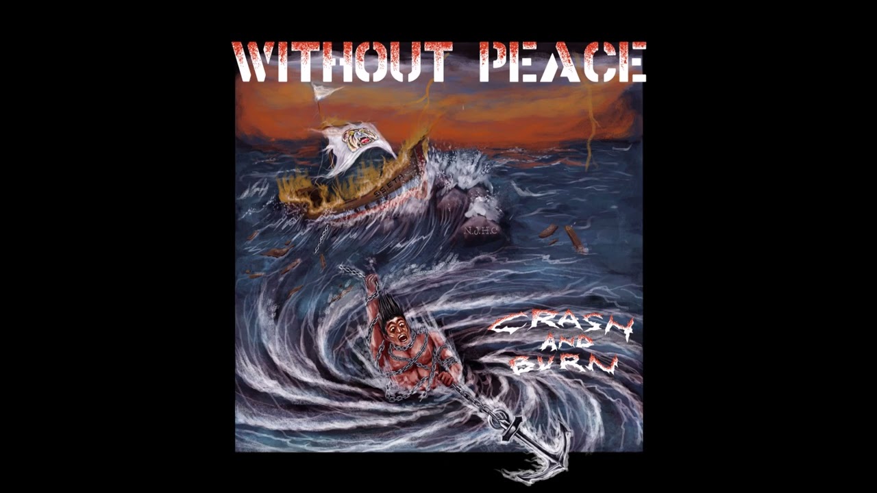 Watch Without Peace - Crash And Burn 2023 (Full EP) on YouTube Watch Without Peace - Crash And Burn 2023 (Full EP) on YouTube