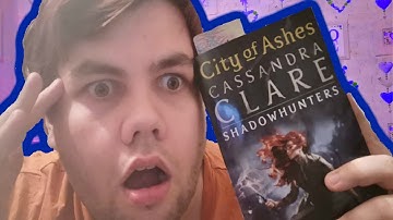 Reading The Mortal Instruments: City of Ashes For The First Time