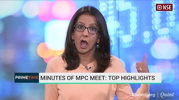 Minutes Of MPC Meet: Top Highlights