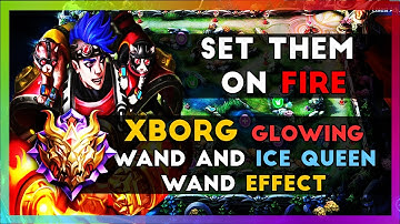 XBORG GLOWING WAND AND ICE QUEEN WAND EFFECT | SET THEM ON FIRE!!! NEW META???