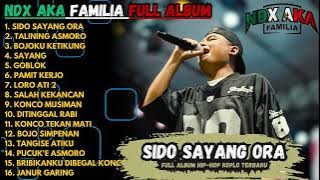 NDX AKA FULL ALBUM NOSTALGIA | SIDO SAYANG ORA - TALINING ASMORO - BOJOKU KETIKUNG |100% TANPA IKLAN