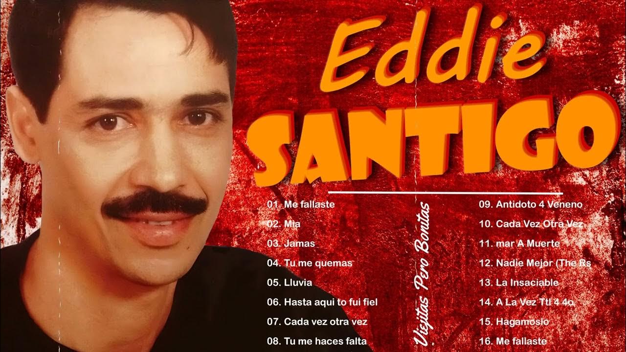 Eddie Santiago Mix Salsa Romanticas 2023 Grandes Exitos Canciones