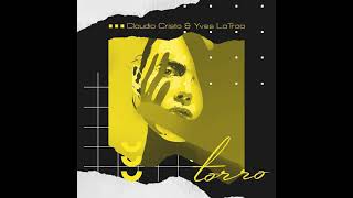 Claudio Cristo & Yves LaTroa    Torro Original Radio Edit